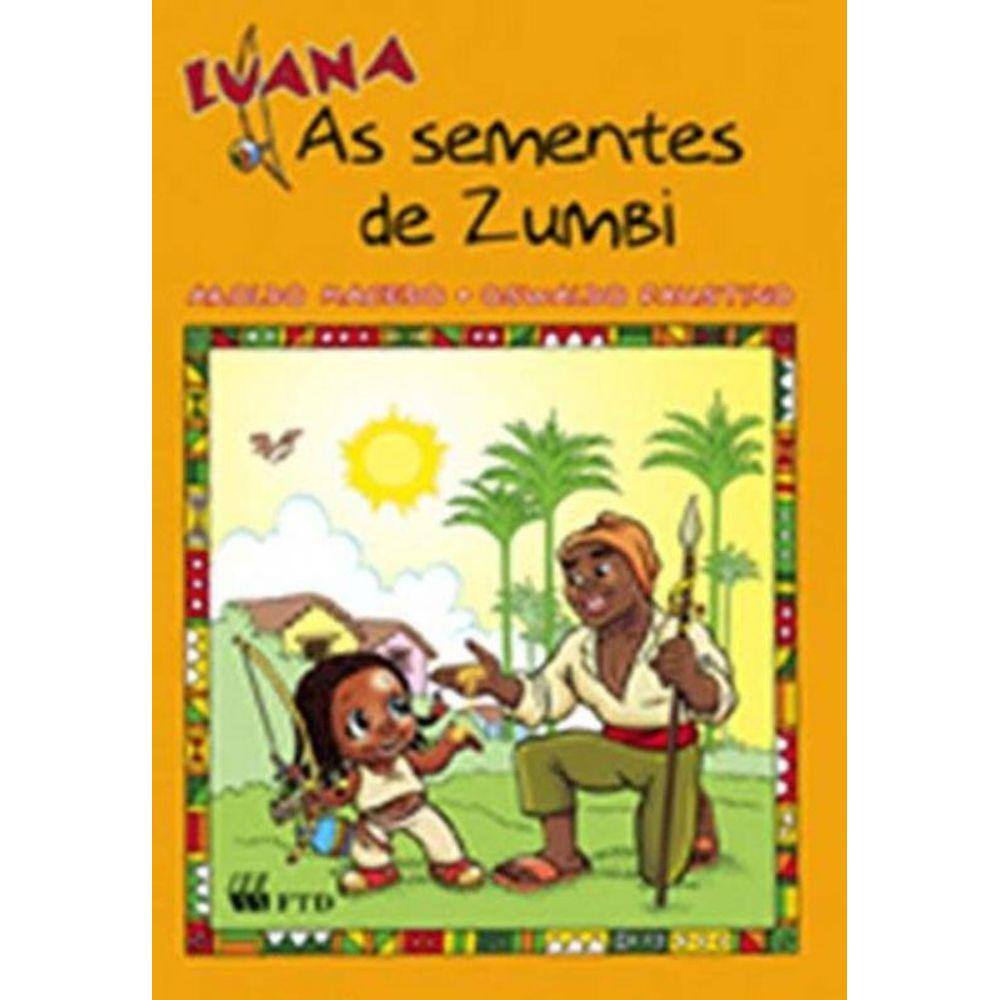 Luana - As Sementes De Zumbi (Aventuras De Luana)