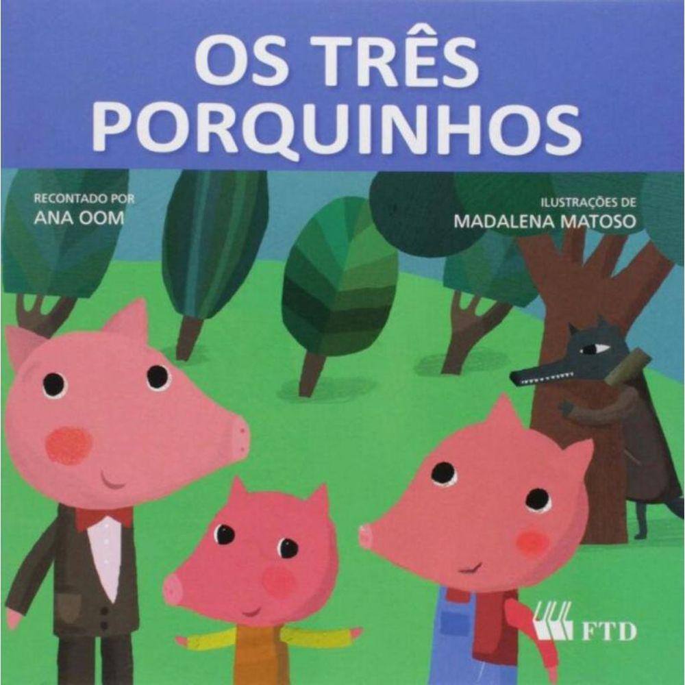 Tres Porquinhos -Col.Era Uma Vez, Os