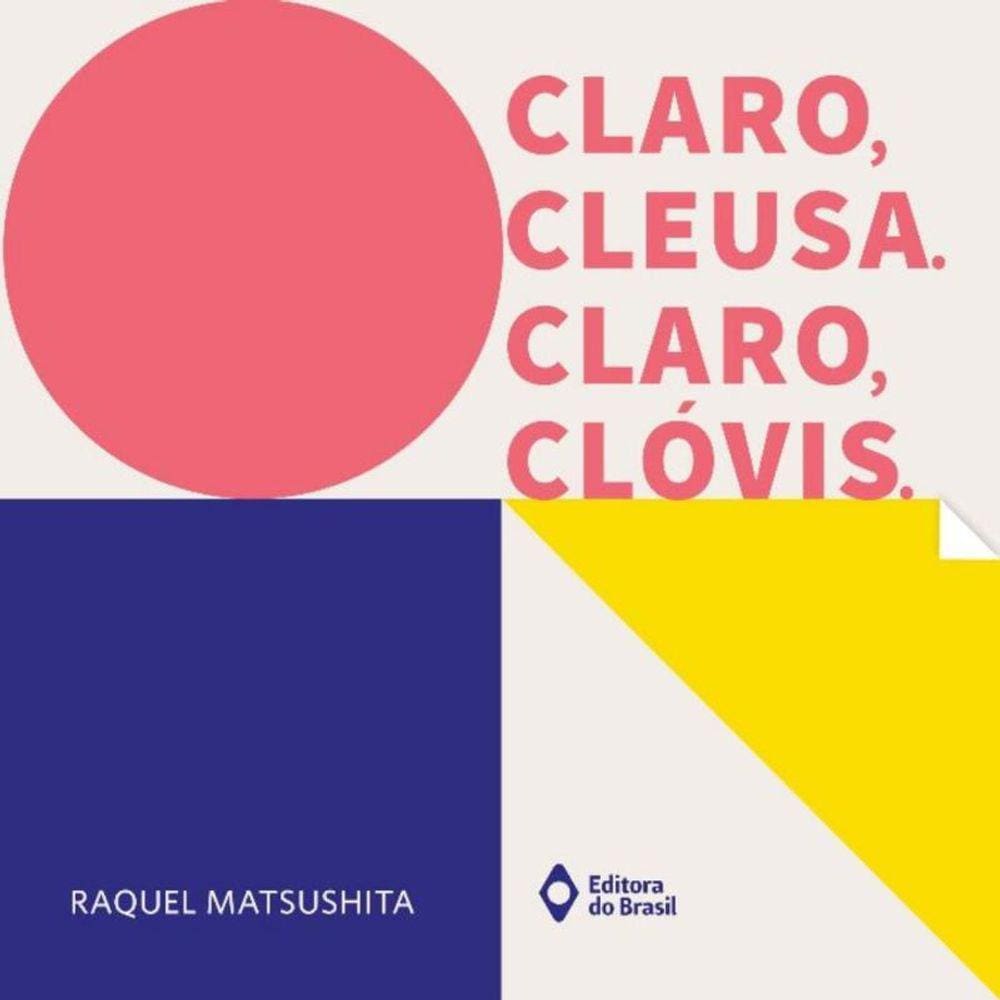 Claro, Cleusa. Claro, Clovis.