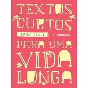 Textos Curtos Para Uma Vida Longa