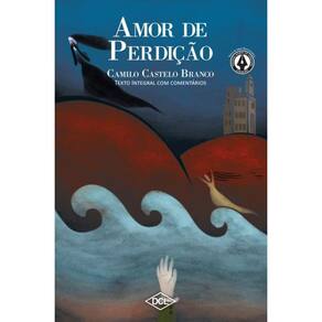 Amor De Perdicao - Vol. 1 - Colecao Grandes Nomes