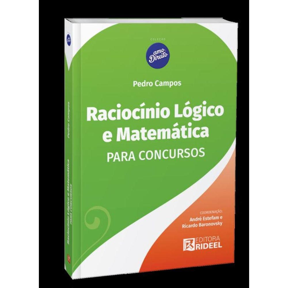 Raciocínio Lógico e Matemática para Concursos - Amo Direito