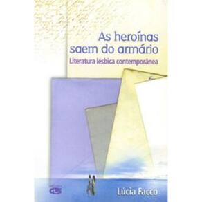 As heroínas saem do armário