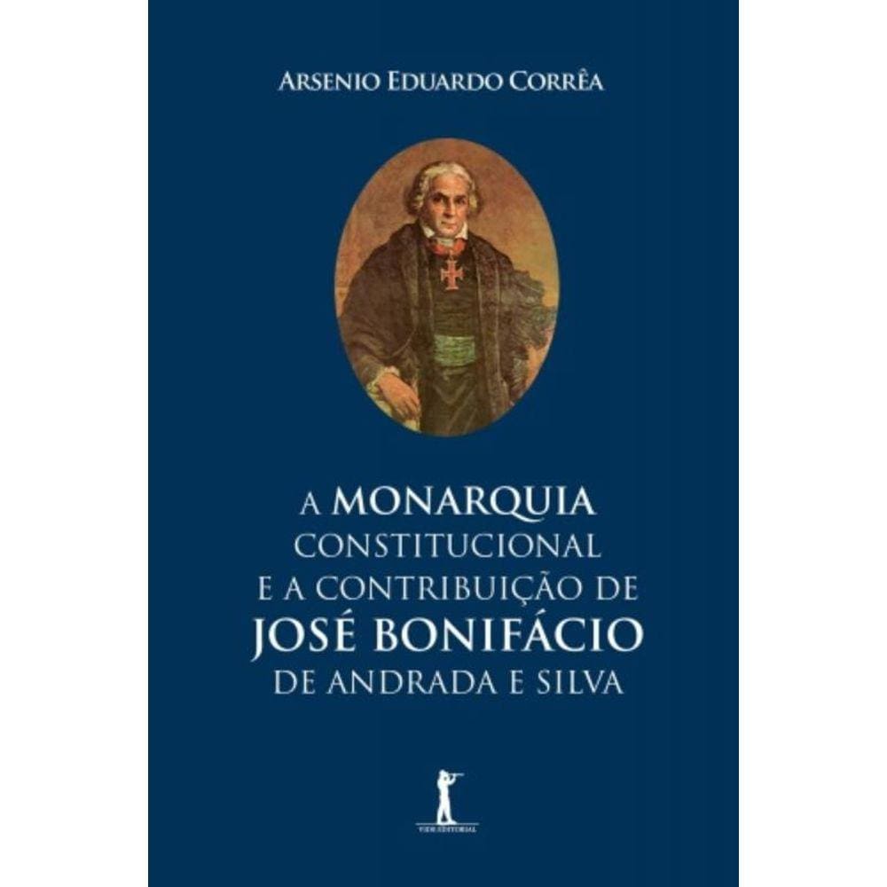 Monarquia Constitucional E A Contribuicao De Jose