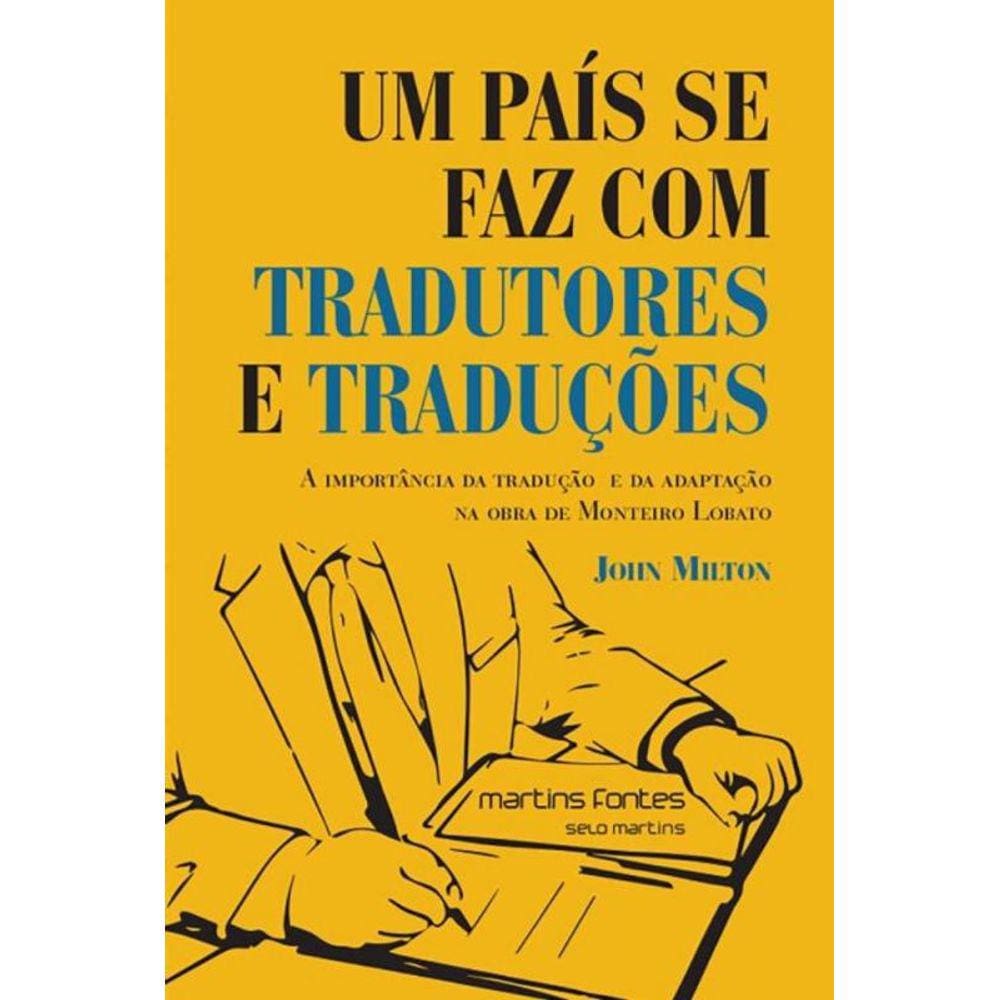 Um País Se Faz Com Tradutores e Traduções