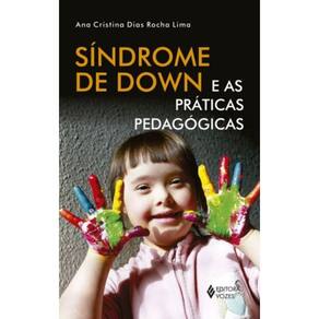 Sindrome De Down E As Praticas Pedagogicas