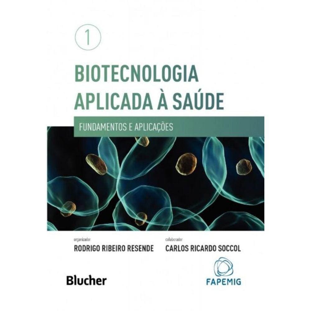 Biotecnologia Aplicada A Saude - Vol.01