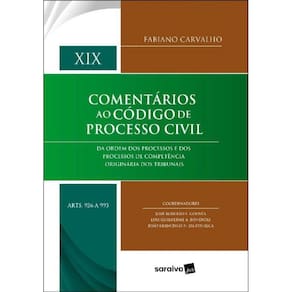 Comentários Ao Cpc - Vol. Xix Arts. 926 a 993 - 1ª Edição 2022
