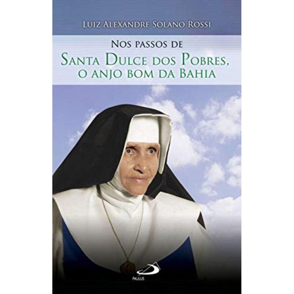 Nos Passos De Santa Dulce Dos Pobres - Paulus