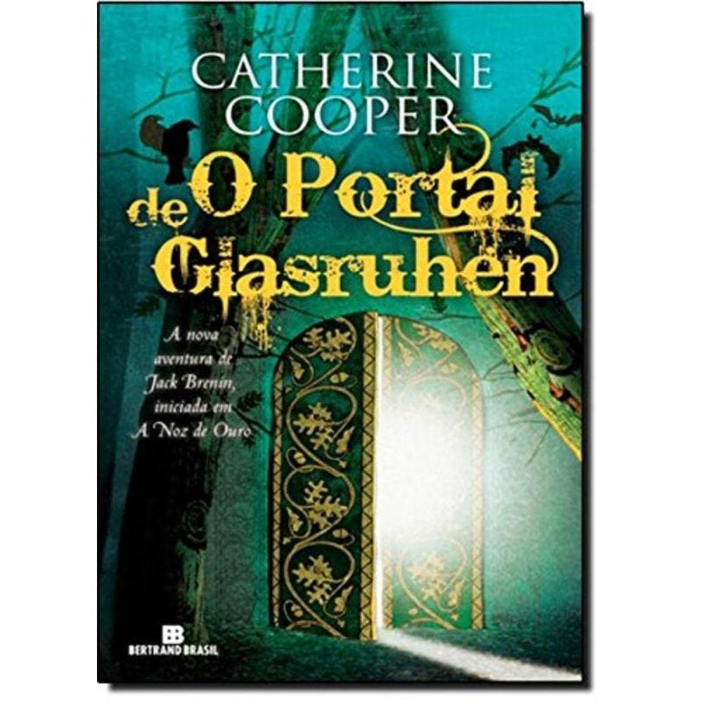 O portal de Glasruhen (Vol. 2 As aventuras de Jack Brenin)