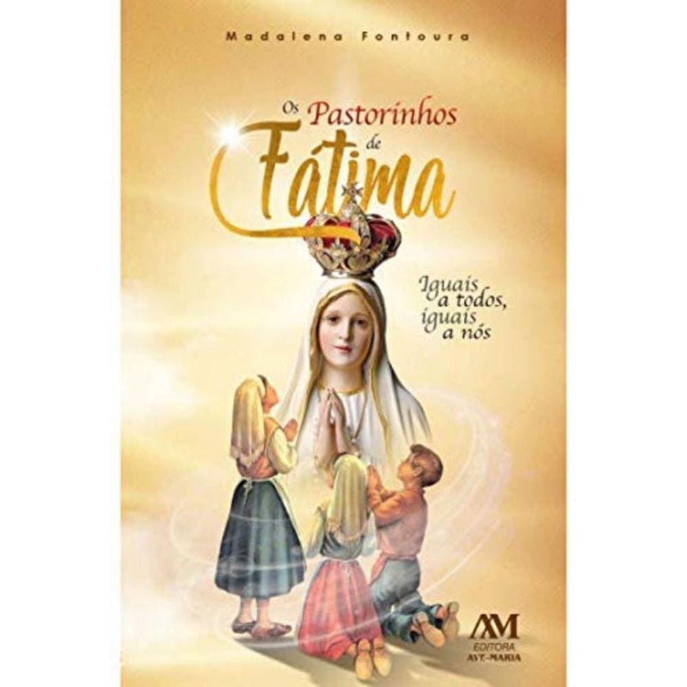 Os Pastorinhos De Fátima