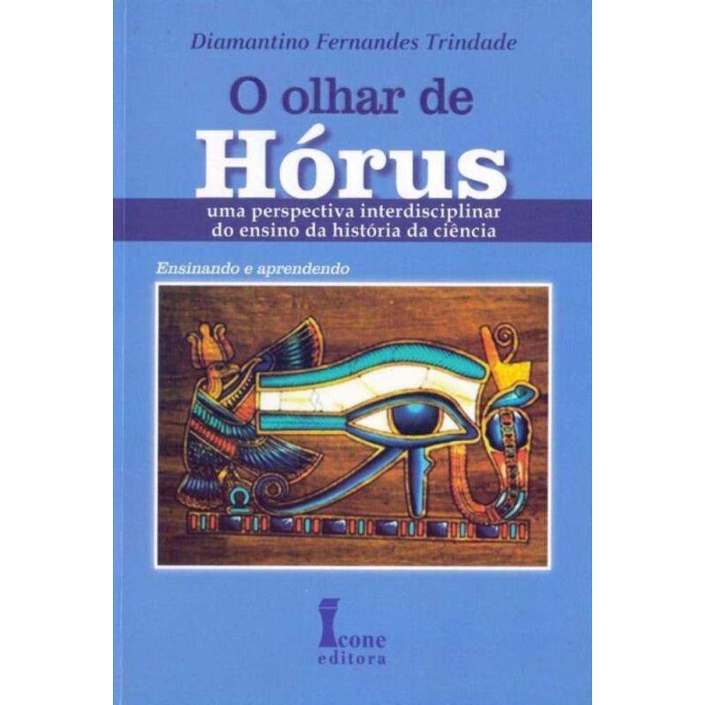 Olhar de Hórus, O