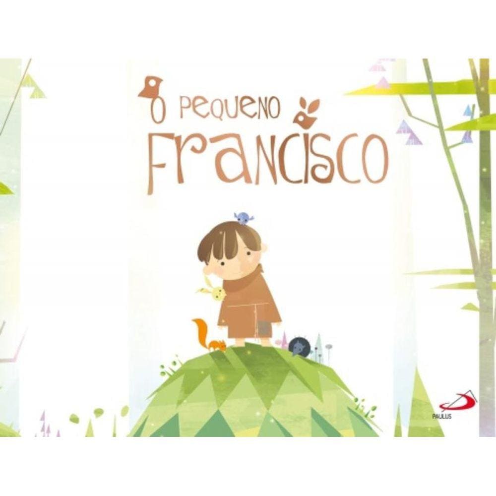 Pequeno Francisco, O