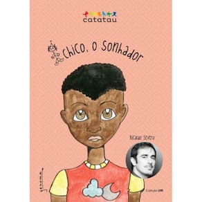 Chico, O Sonhador