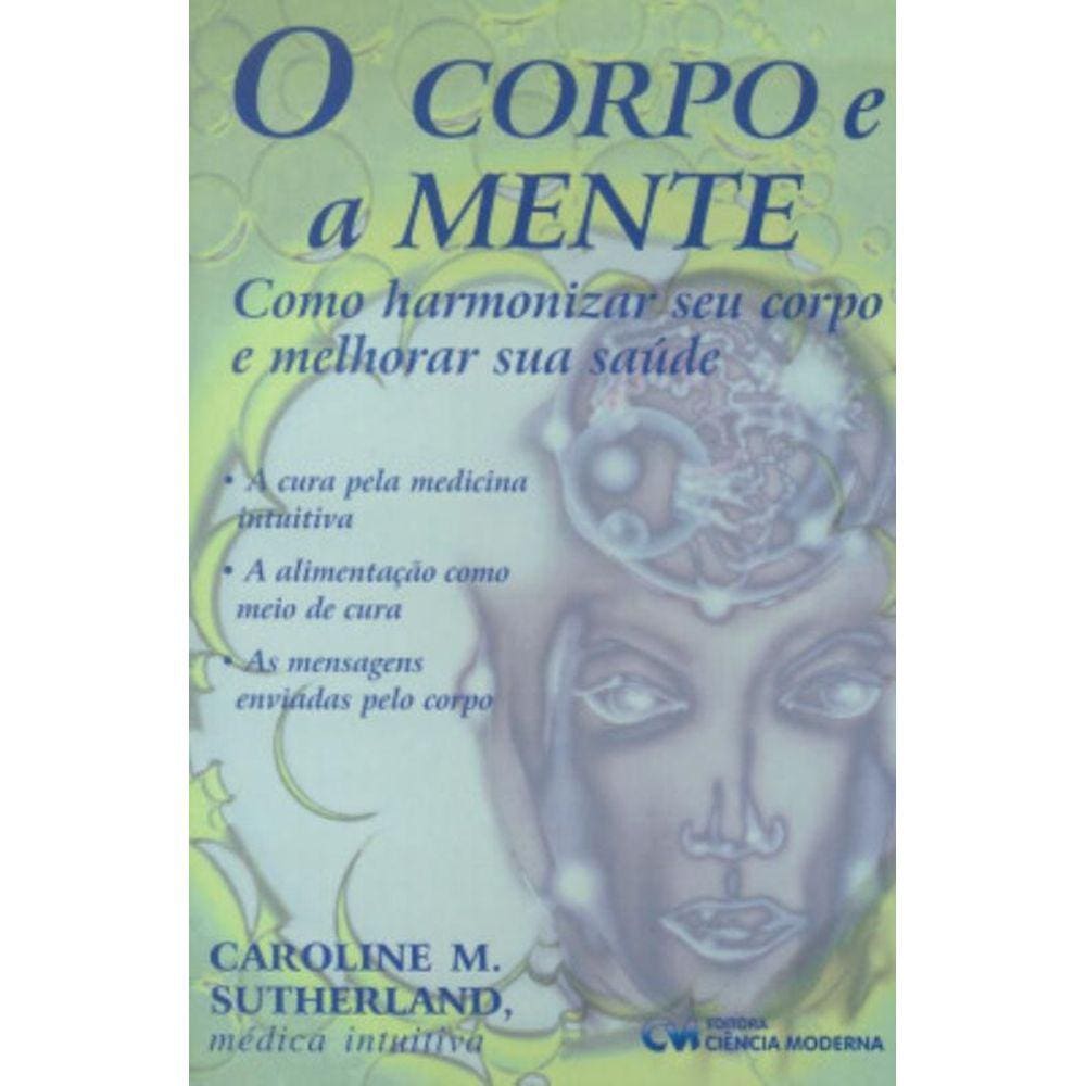 Corpo E A Mente, O