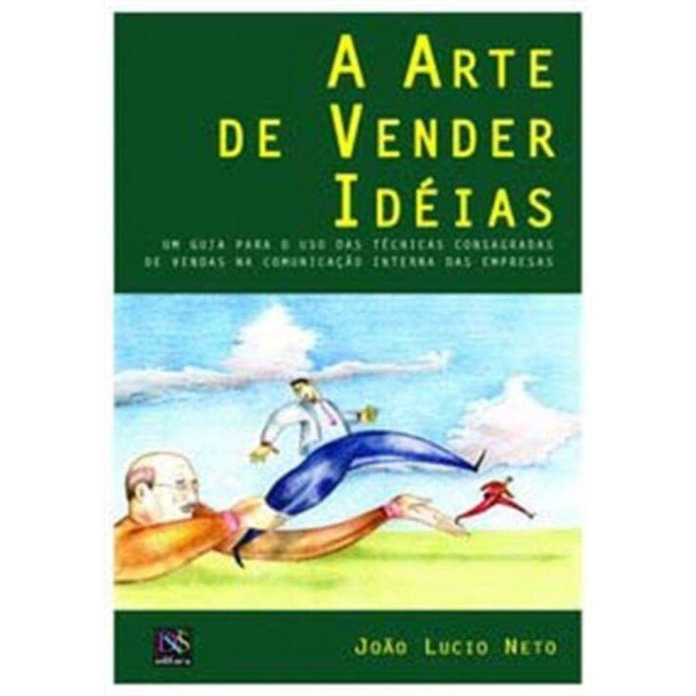 Arte De Vender Ideias, A