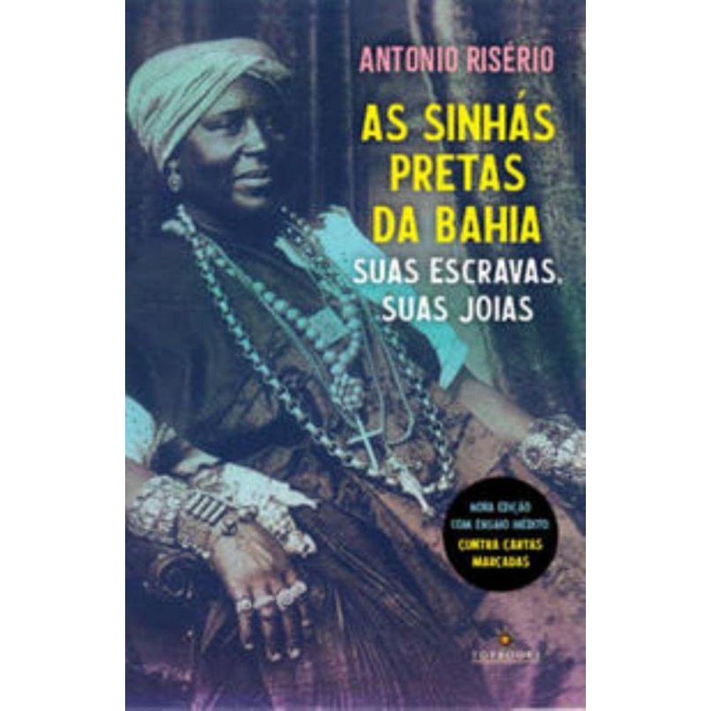 As Sinhás Pretas Da Bahia