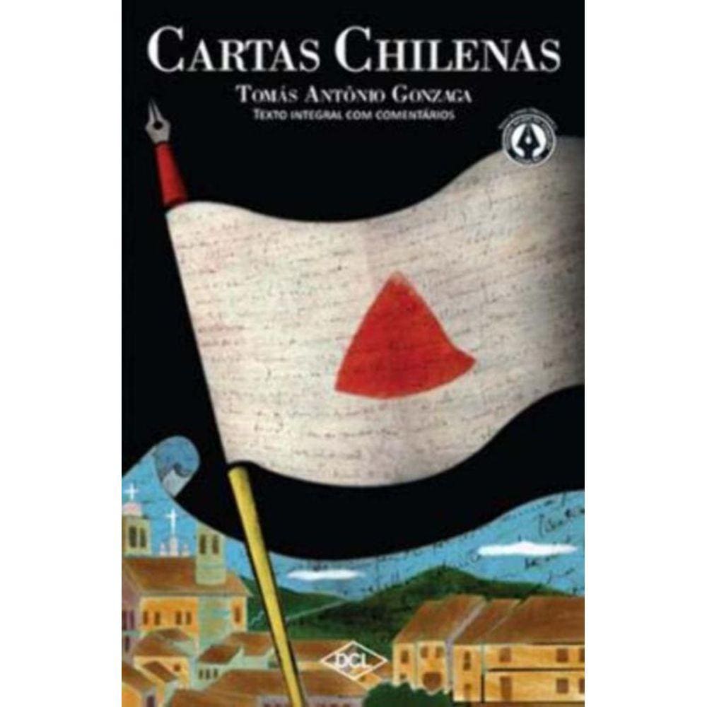 Cartas Chilenas - Texto Comentado