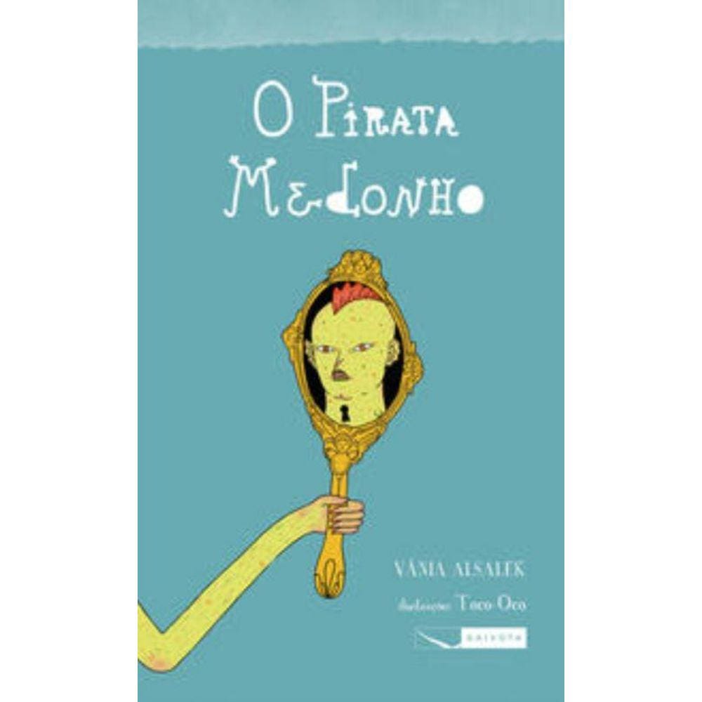 O pirata medonho