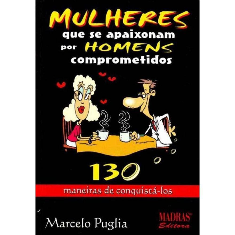 Mulheres Que Se Apaixonam por Homens