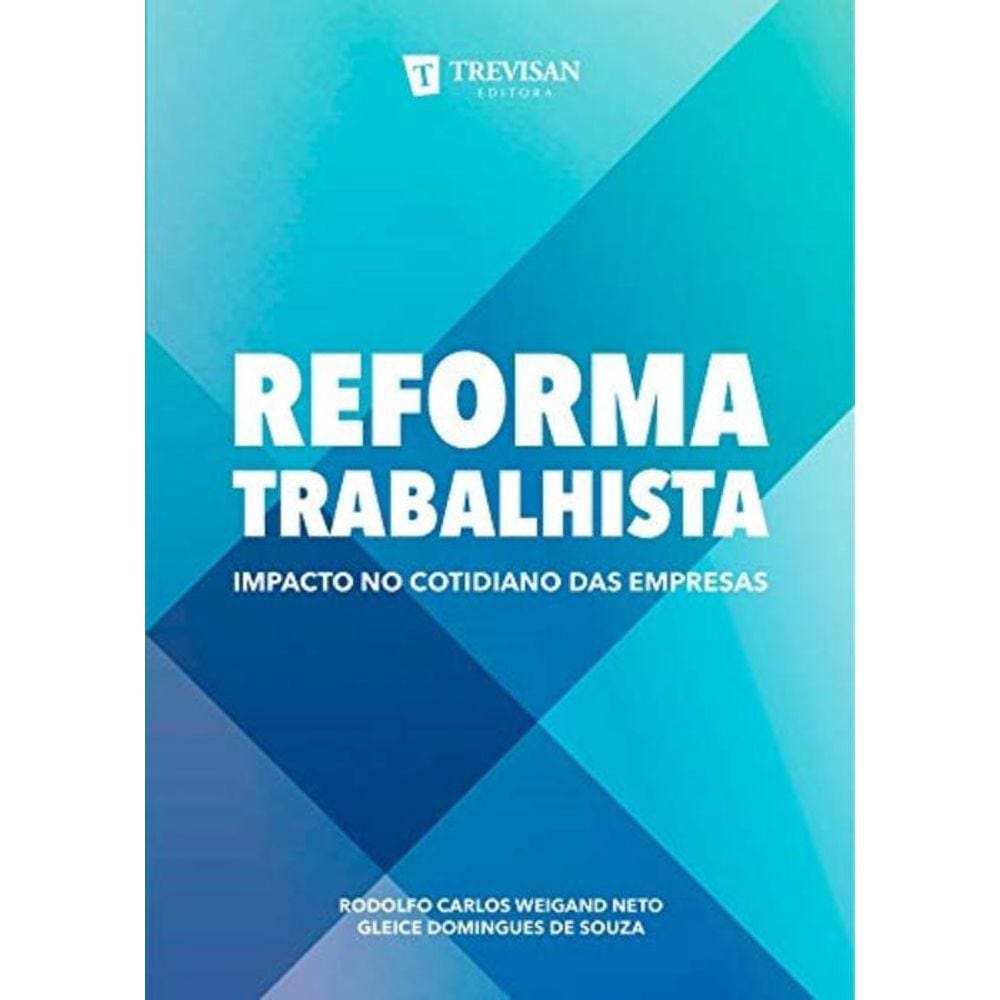 Reforma Trabalhista - Impacto No Cotidiano Das Emp