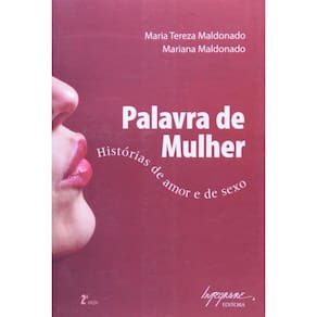Palavra De Mulher - Historias De Amor E Sexo