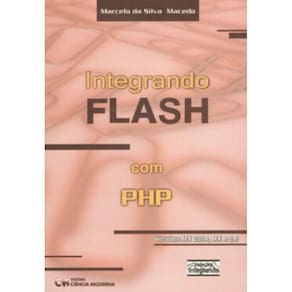 Integrando Flash Com Php Para Versoes Mx 2004, Mx