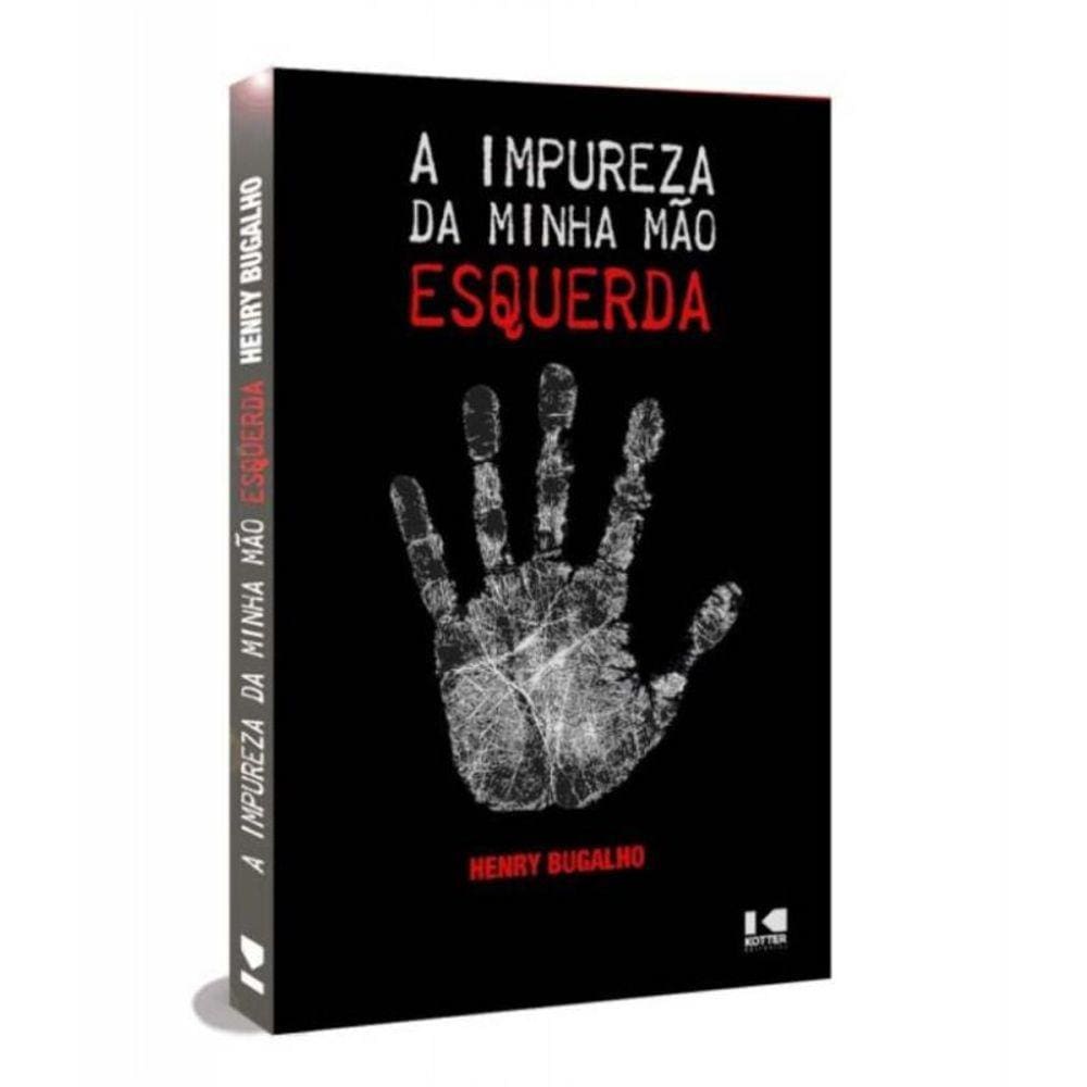 A Impureza da Minha Mão Esquerda