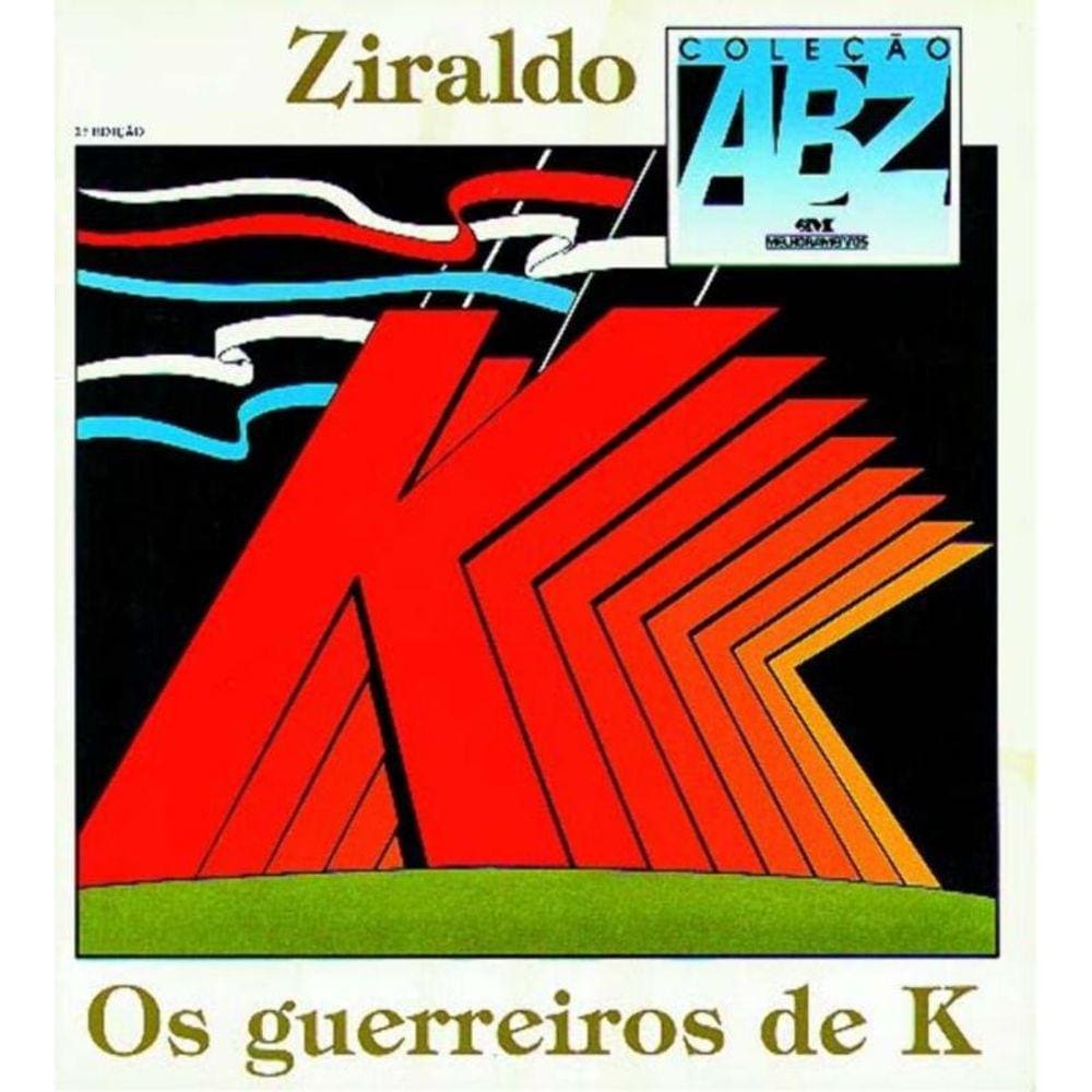 Os Guerreiros De K