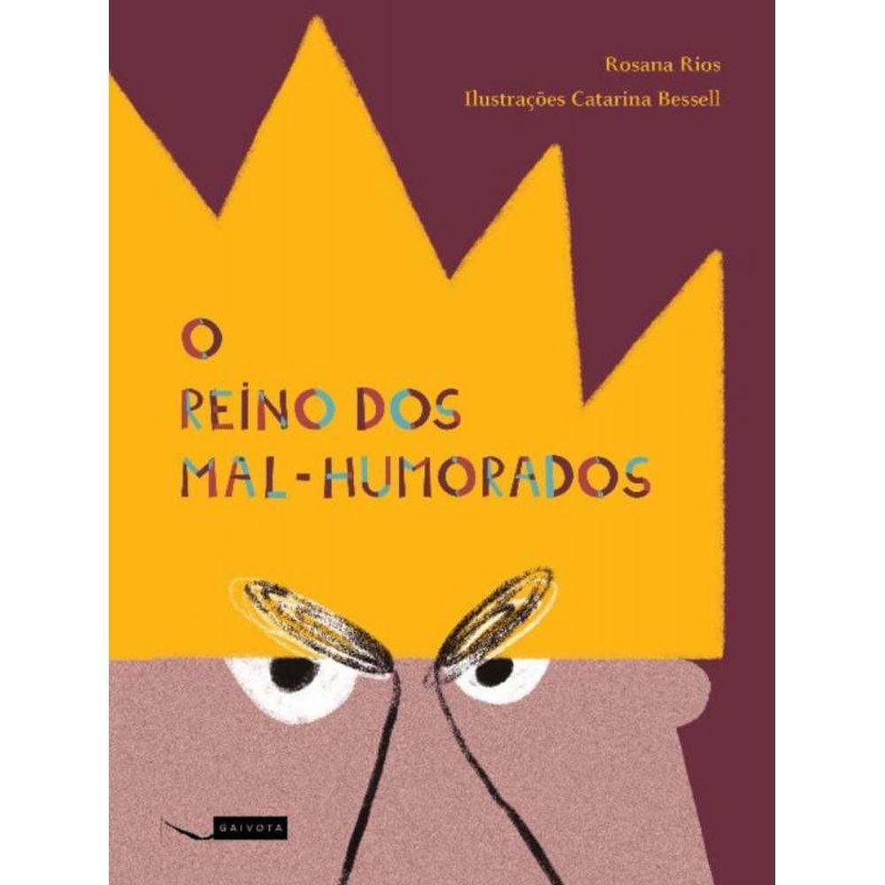 O Reino Dos Mal-Humorados