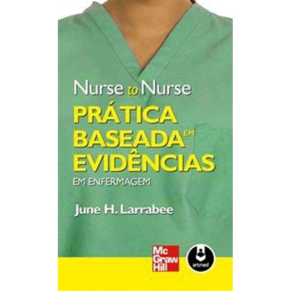 Nurse To Nurse - Pratica Baseada Em Evidencias