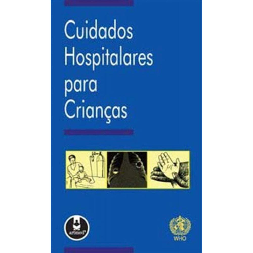 Cuidados Hospitalares Para Criancas