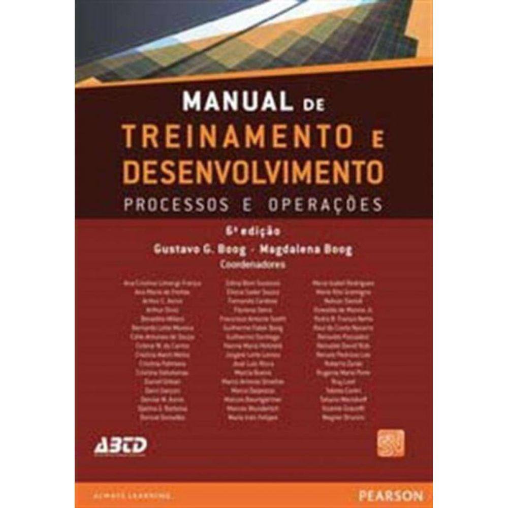 Manual De Treinamento e Desenv.: Processo 6Ed.