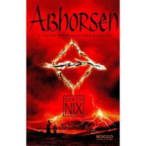 Abhorsen - Ultima Esperanca Para Os Vivos, A