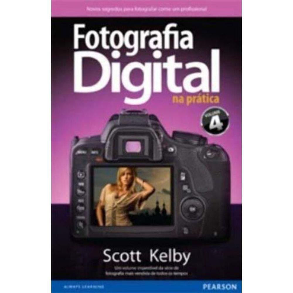 Fotografia Digital Na Pratica Volume 4