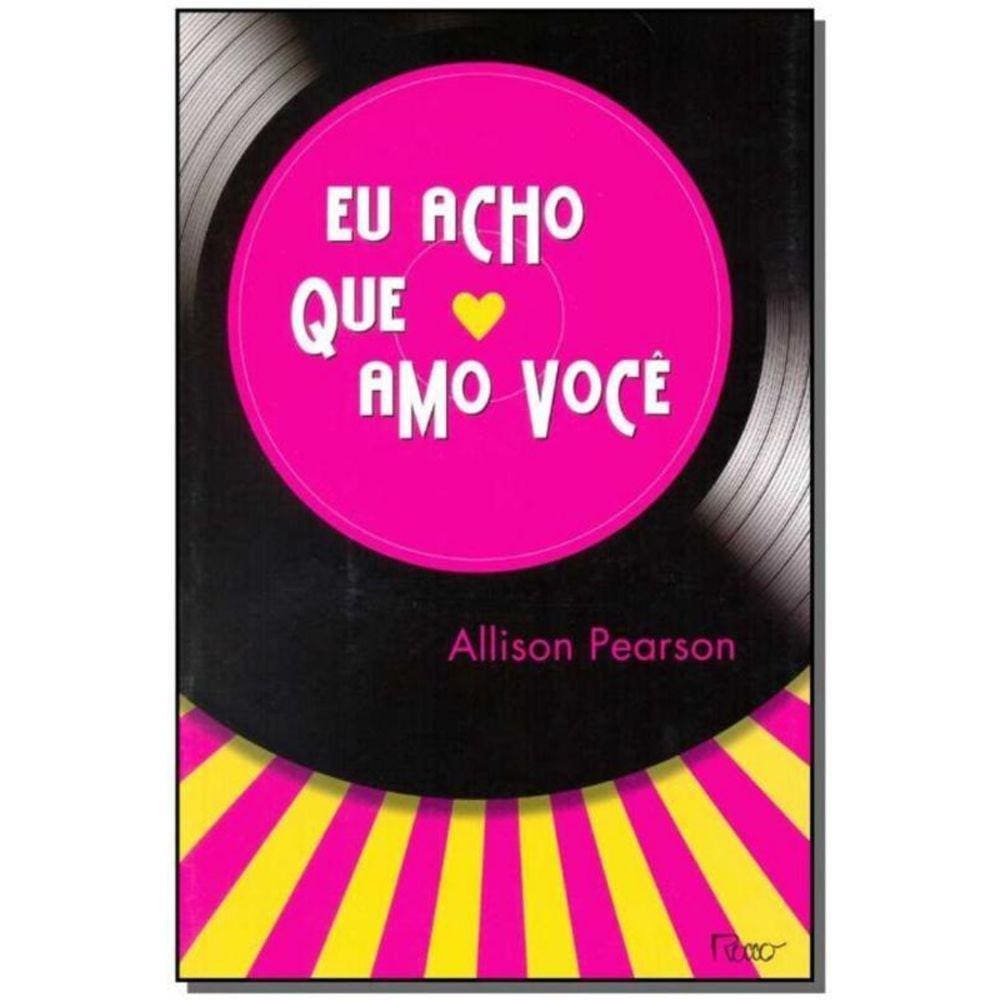 Eu Acho Que Amo Você