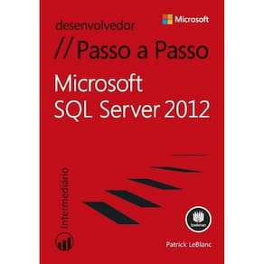 Microsoft Sql Server 2012 - Passo a Passo