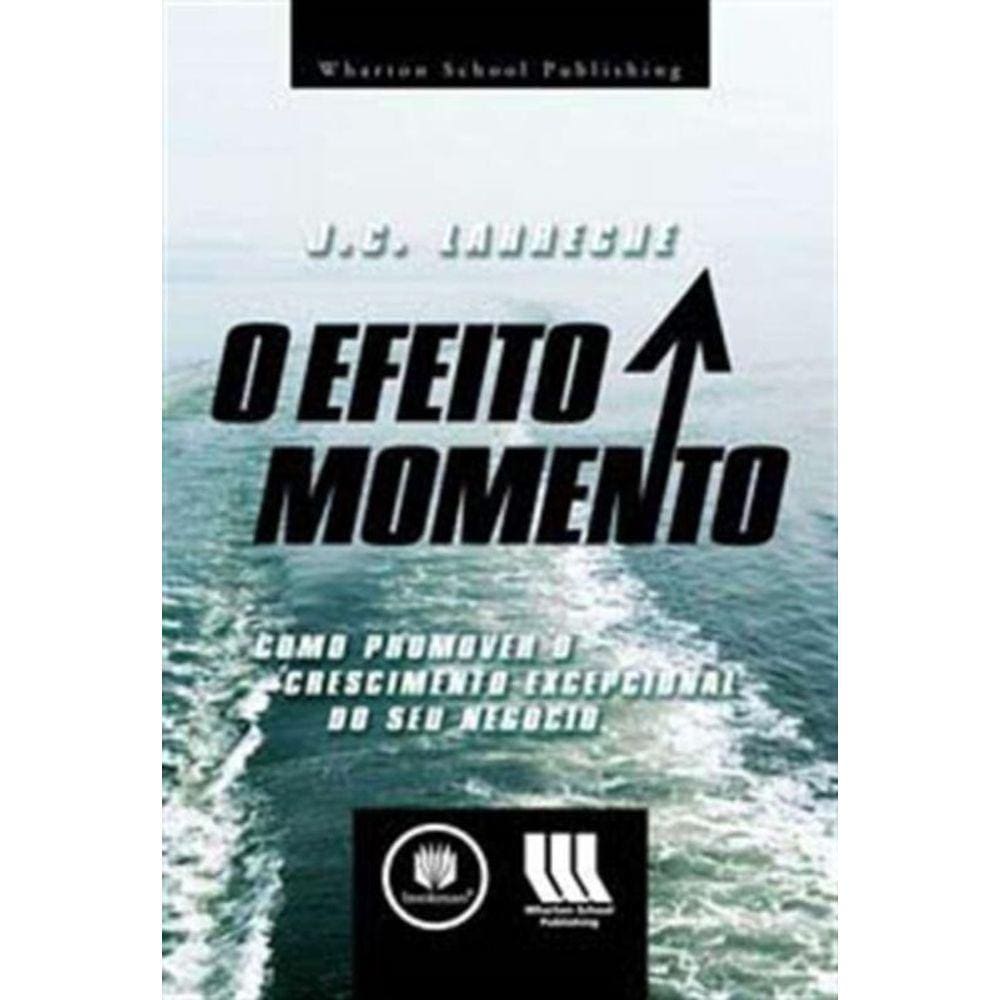 Efeito Momento, O