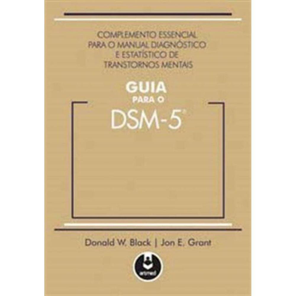 Guia Para o Dsm 5: Complemento Essencial