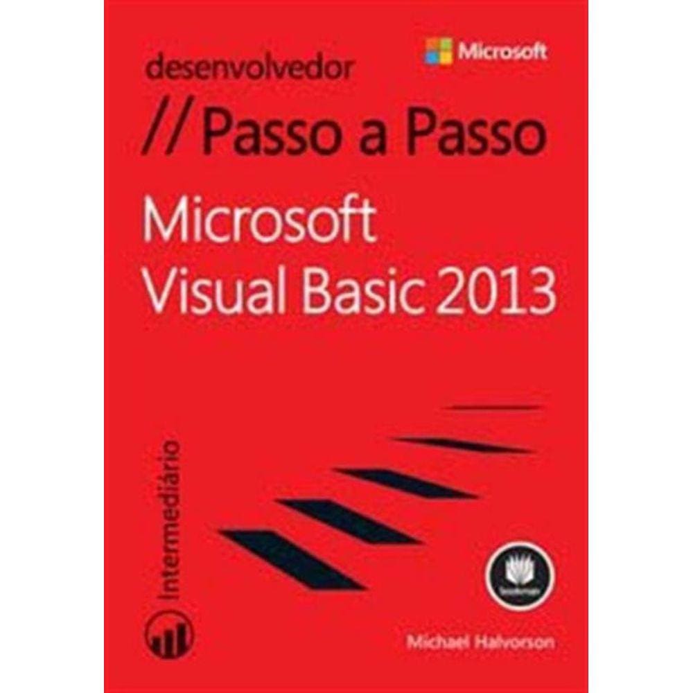 Microsoft Visual Basic 2013 Passo a Passo