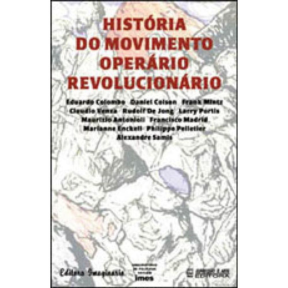 Historia Do Movimento Operario Revolucionario