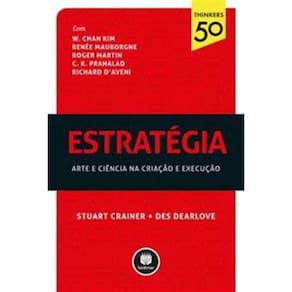 Estrategia - a Arte e Cienc. Na Criacao e Execucao