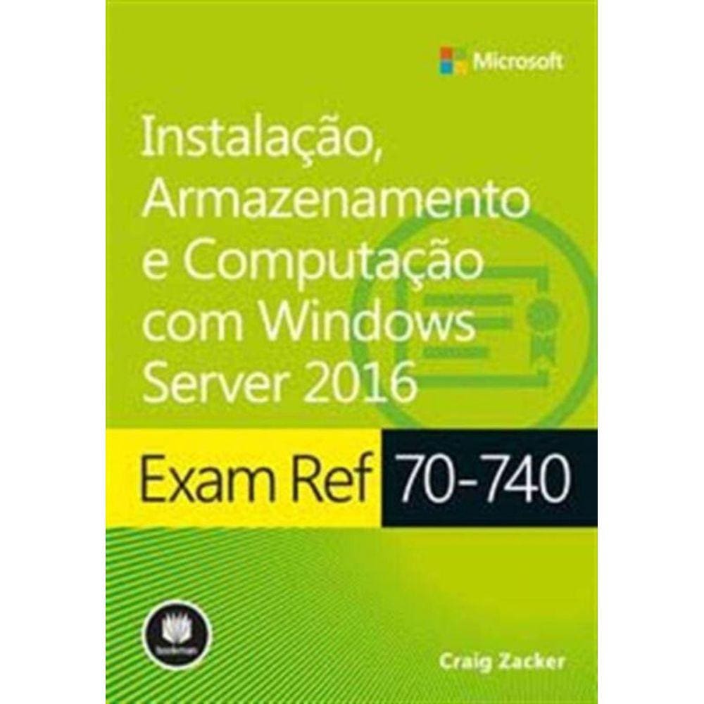 Exam Ref 70-740: Instalacao, Armazenamento