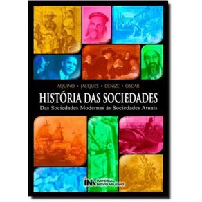 Historia Das Sociedades: Das Sociedades Modernas A