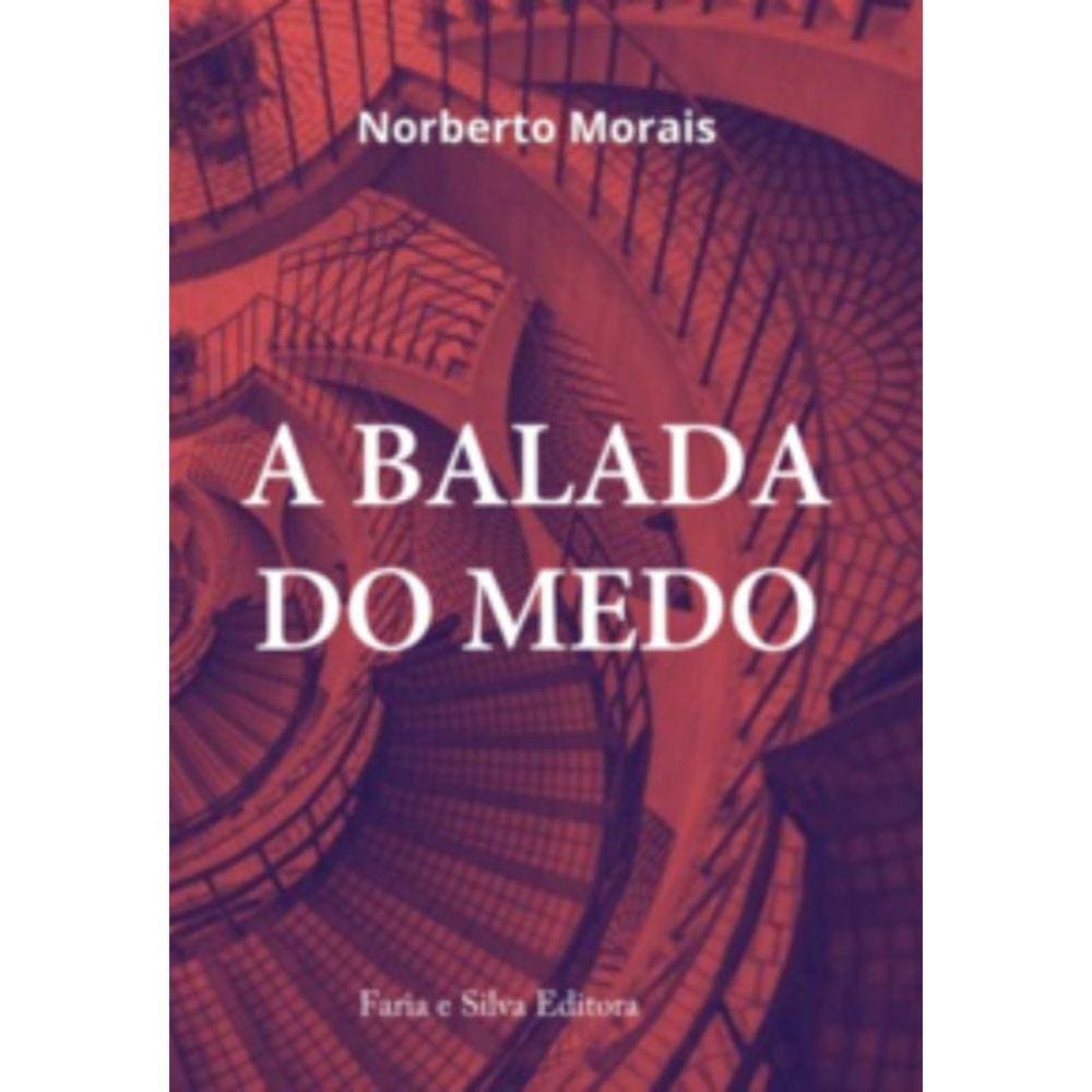A Balada Do Medo
