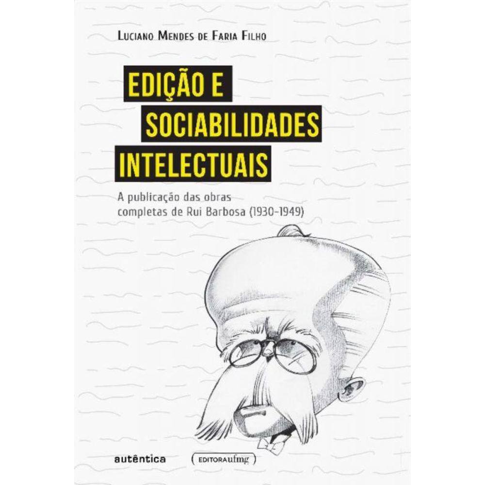 Edicao E Sociabilidades Intelectuais