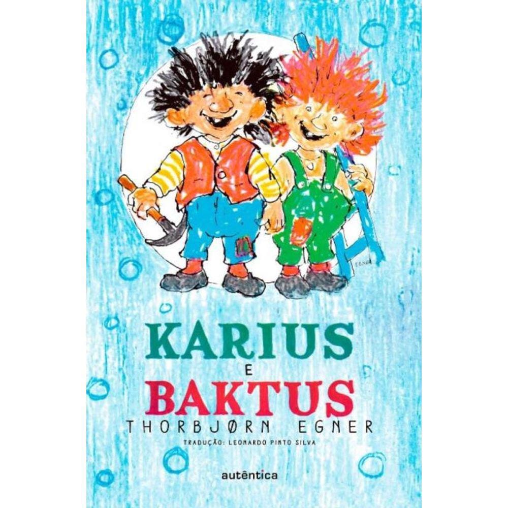 Karius E Baktus