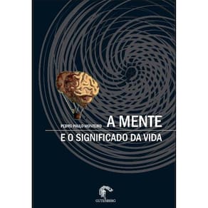 Mente E O Significado Da Vida, A