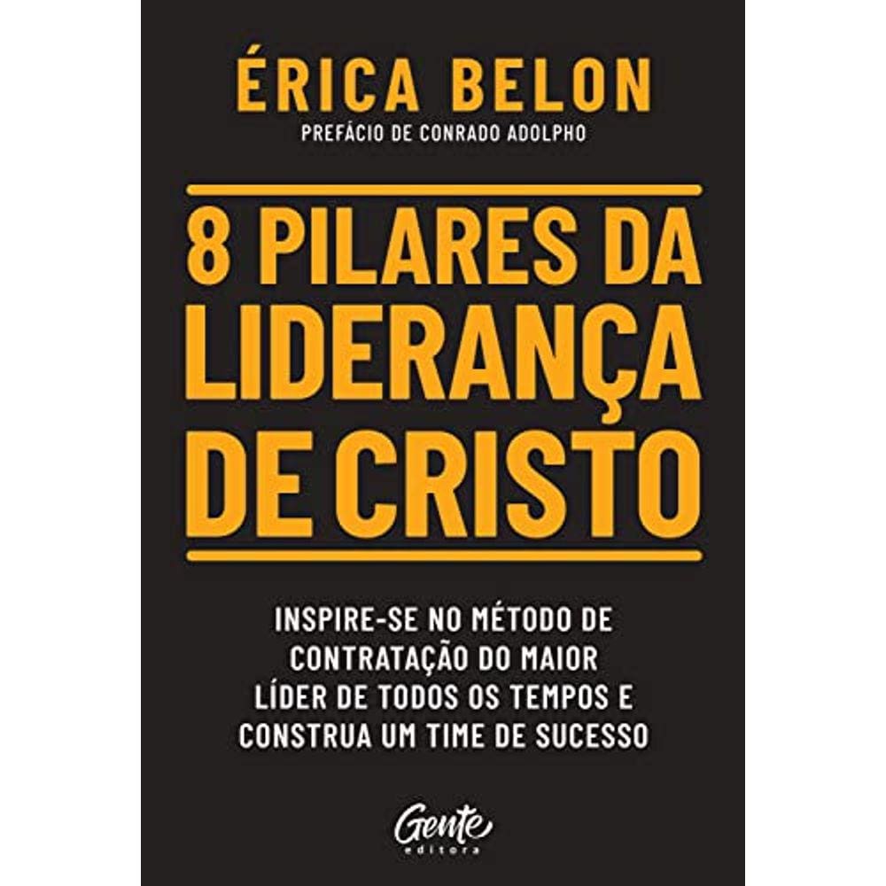 LIVRO 8 pilares da liderança de Cristo Inspire se no método