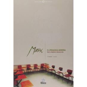 Marx E A Pedagogia Moderna - Coleção Educação Em Debate